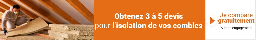 Obtenez des devis pour l'isolation de vos combles