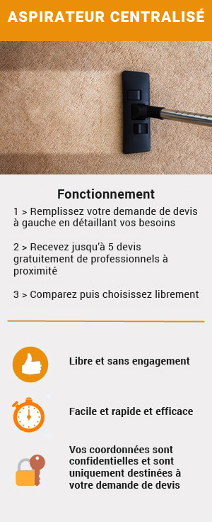 Obtenez plusieurs devis pour l'installation d'aspirateur centralisé